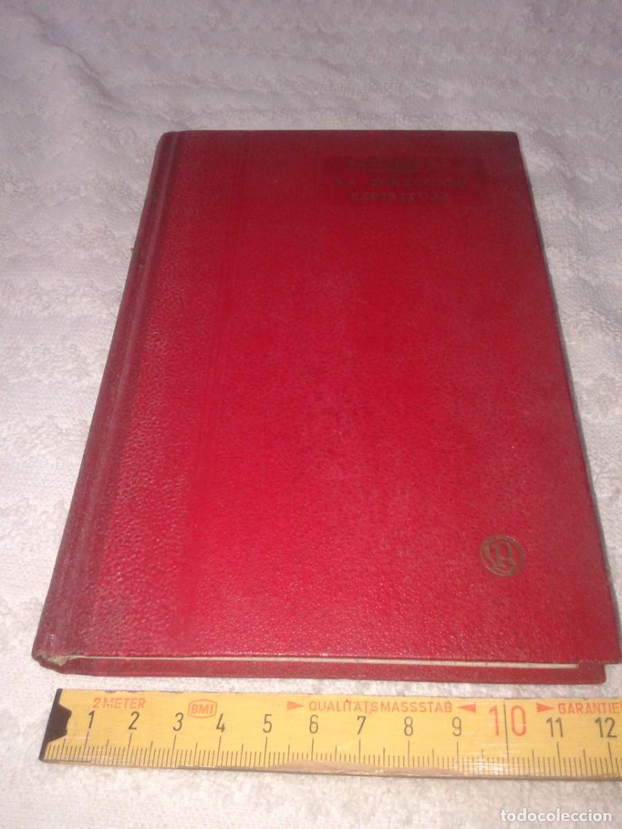 Libros de segunda mano: La Direcci&oacute;n Espiritual seg&uacute;n los Maestros Espirituales. Ra&uacute;l Plus, Librer&iacute;a Religiosa. 1943, B31