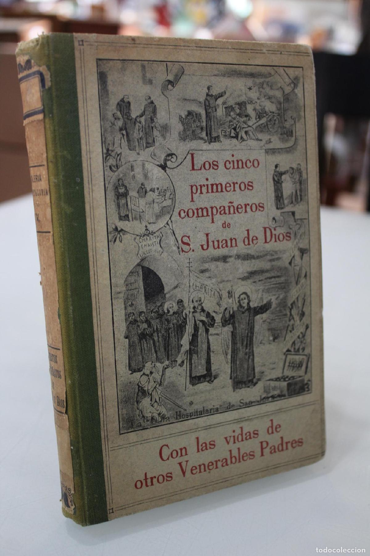 Libros de segunda mano: Los cinco primeros compa&ntilde;eros de San Juan de Dios. - Santos, Juan.