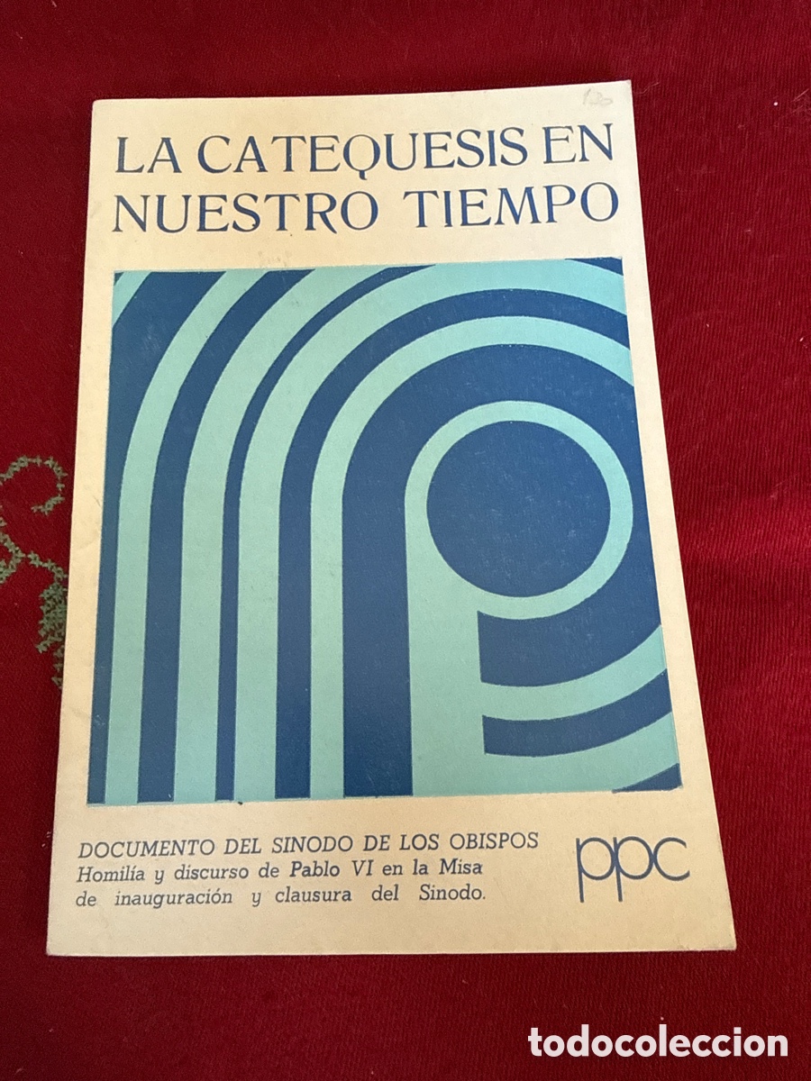 Libros de segunda mano: La catequesis en nuestro tiempo.