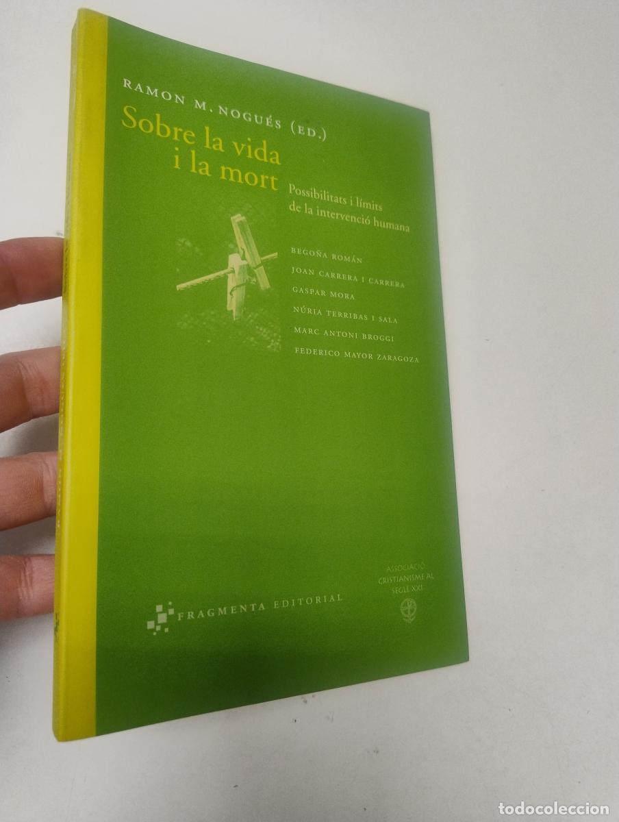 Libros de segunda mano: Sobre la vida i la mort - NOGU&Eacute;S, RAMON M