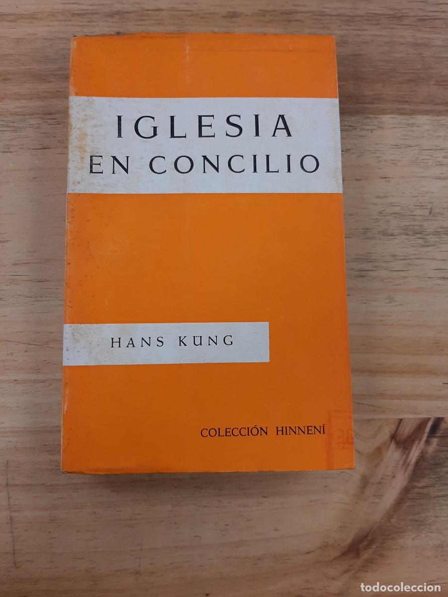 Libros de segunda mano: Iglesia en concilio - Hans K&uuml;ng - Ediciones S&iacute;gueme, 1965
