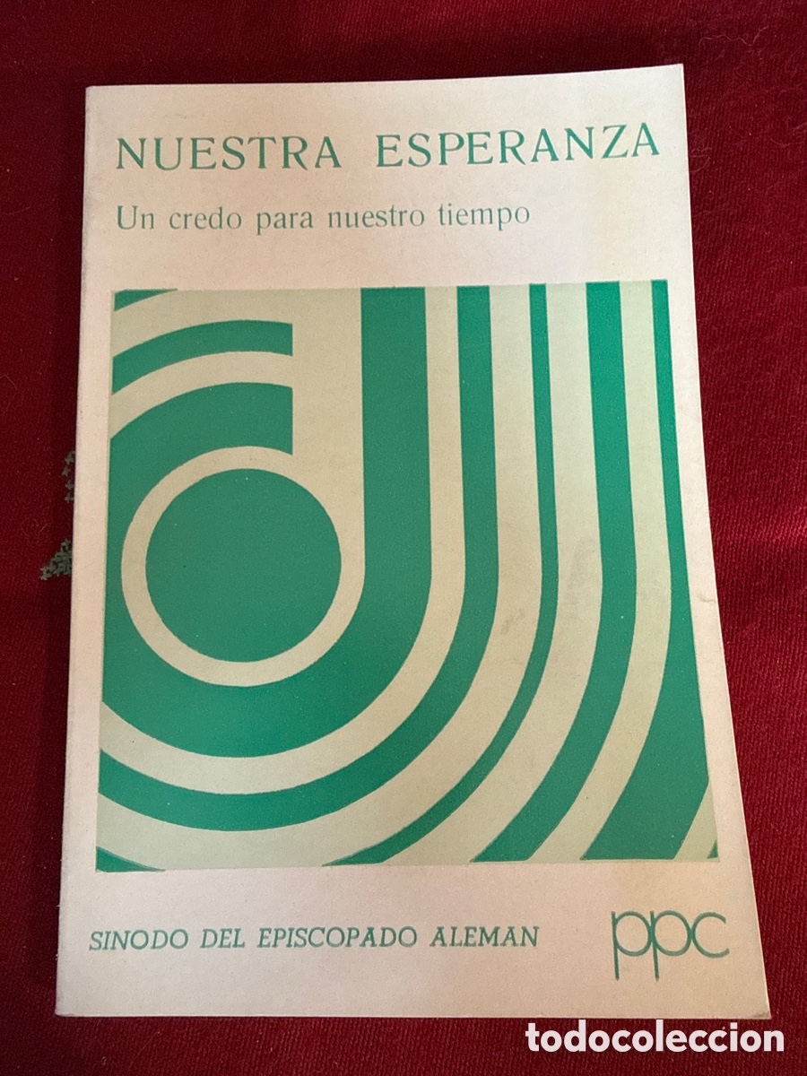 Libros de segunda mano: Nuestra Esperanza. Un credo para nuestro tiempo.
