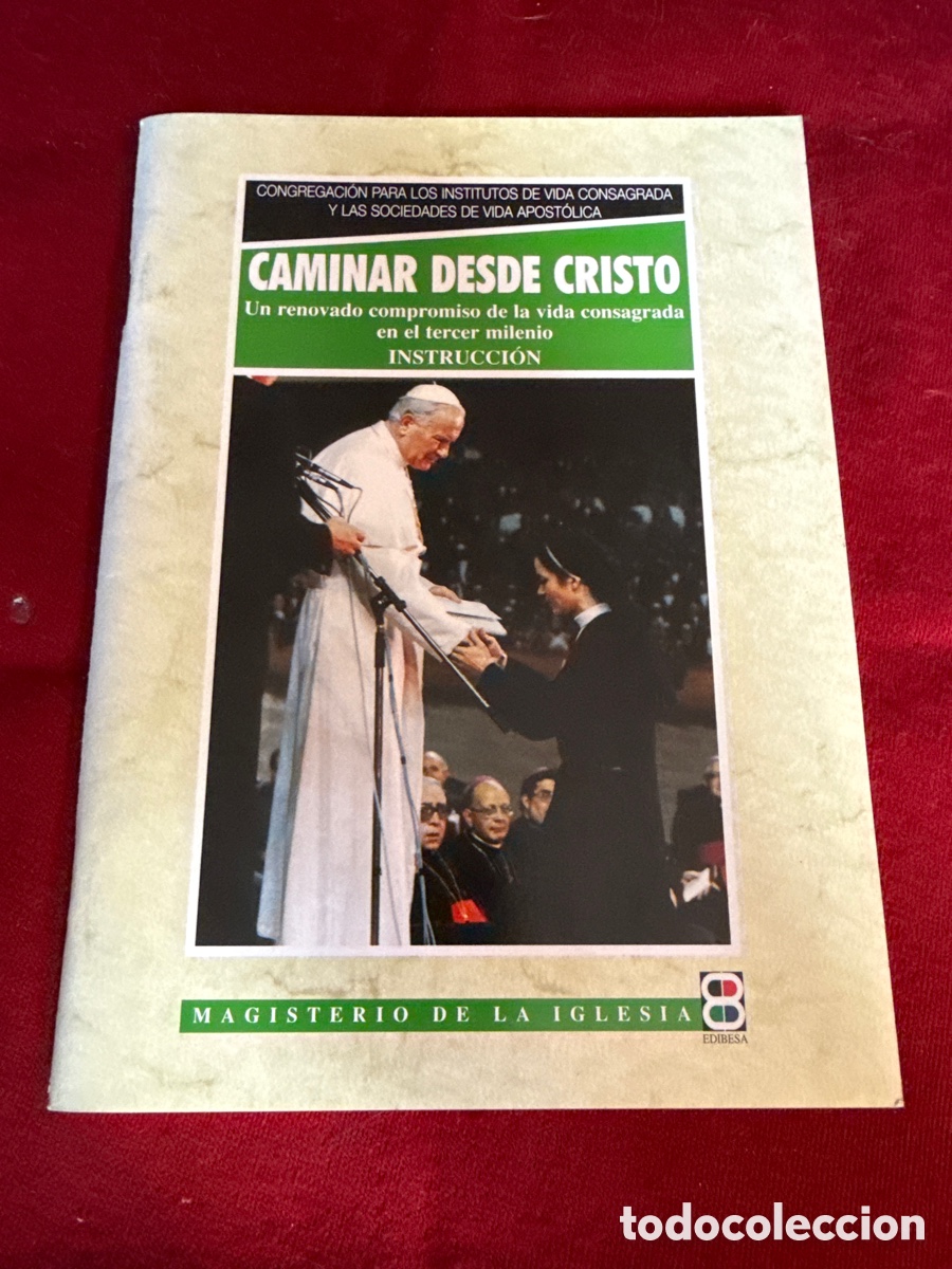 Libros de segunda mano: Caminar desde Cristo Un renovado compromiso de la vida consagrada en el tercer milenio.