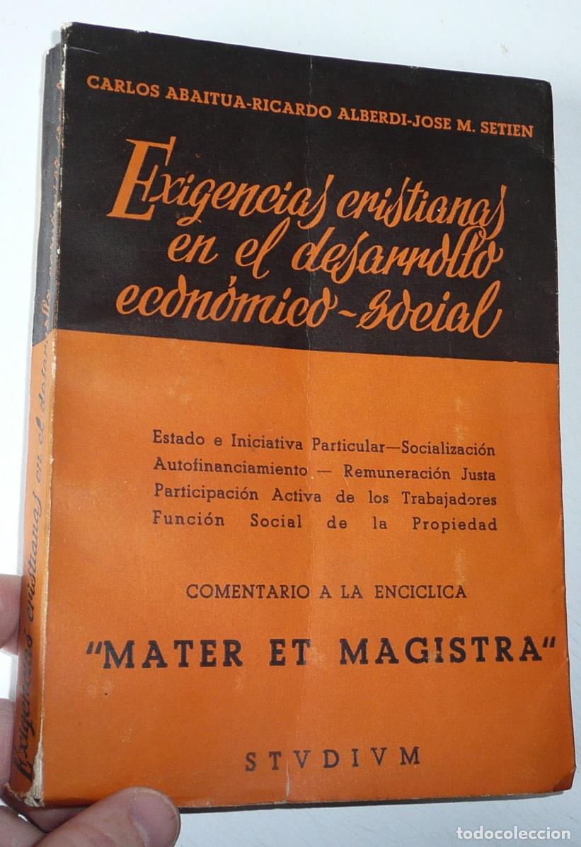 Libros de segunda mano: Exigencias cristianas en el desarrollo econ&oacute;mico-social. Comentario a la enc&iacute;clica Mater et Magistra