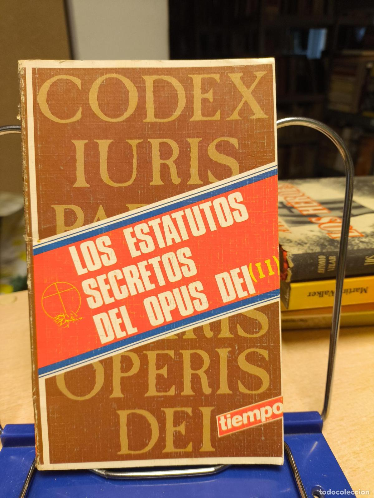 Libros de segunda mano: LOS ESTATUTOS SECRETOS DEL OPUS DEI -II - Vv. Aa.