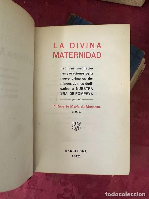 Libros de segunda mano: LA DIVINA MATERNIDAD, POR RUPERTO MAR&Iacute;A DE MANRESA, BARCELONA 1922