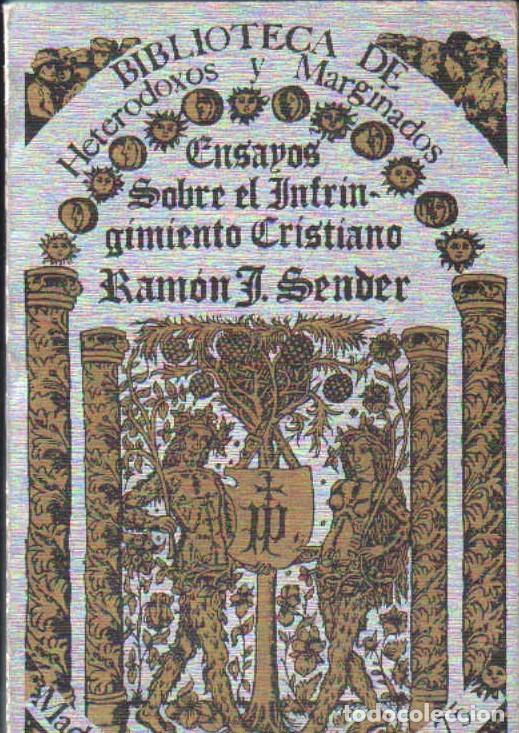 Libros de segunda mano: ENSAYOS SOBRE EL INFRINGIMIENTO CRISTIANO. SENDER, RAMON J. A-RE-2443