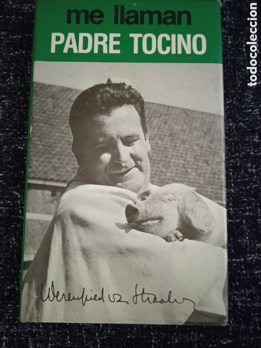 Libros de segunda mano: Me llaman Padre Tocino / Werenfried Van Straaten