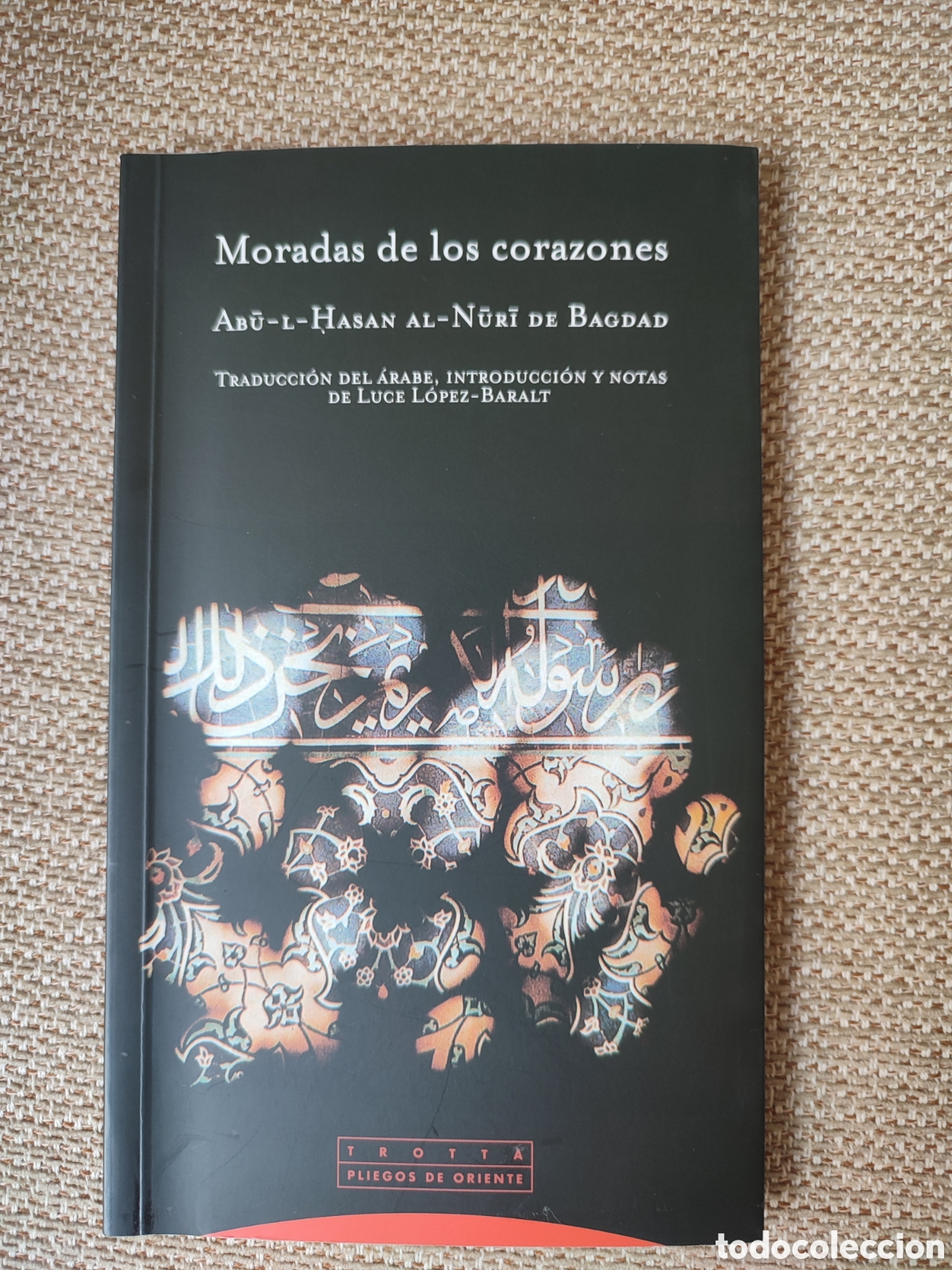 Libros de segunda mano: Moradas de los corazones Abū-l- Hasan al- Nuri de Bagdad