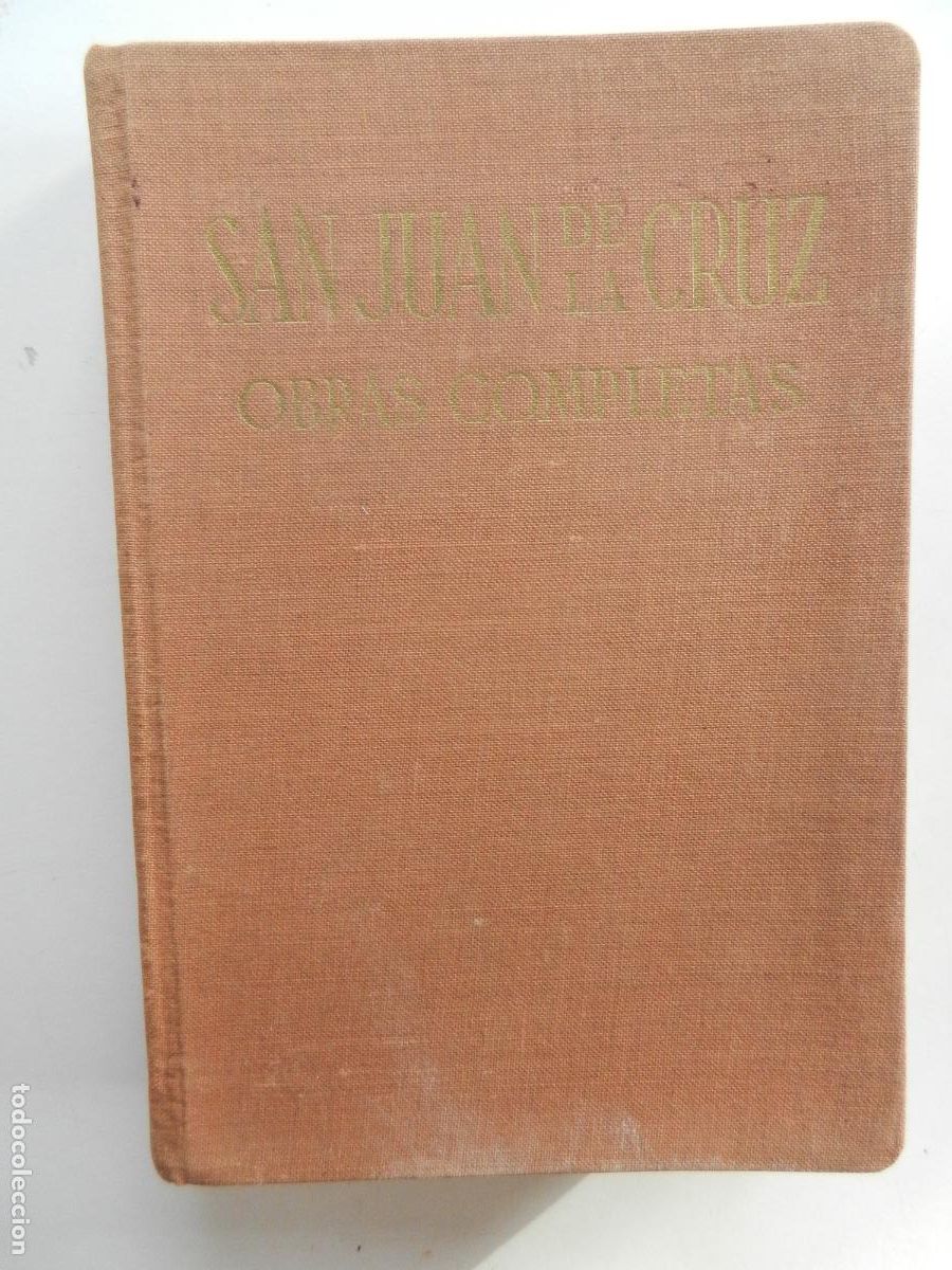 Libros de segunda mano: SAN JUAN DE LA CRUZ - OBRAS COMPLETAS - APOSTOLADO DE LA PRENSA 1966.
