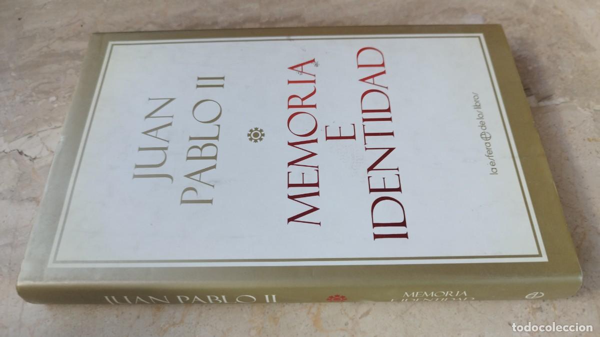 Libros de segunda mano: MEMORIA E IDENTIDAD / JUAN PABLO II / GARA 123 / LA ESFERA DE LOS LIBROS