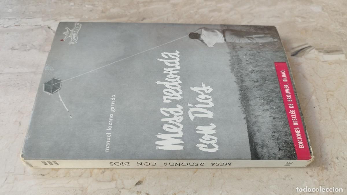 Libros de segunda mano: MESA REDONDA CON DIOS / MANUEL LOZANO GARRIDO / GARA 123 / VIZCAINA