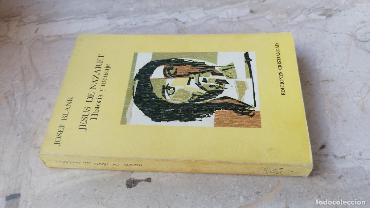 Libros de segunda mano: JESUS DE NAZARET HISTORIA Y MENSAJE / JOSEF BLANK / GARA 123 / CRISTIANDAD /