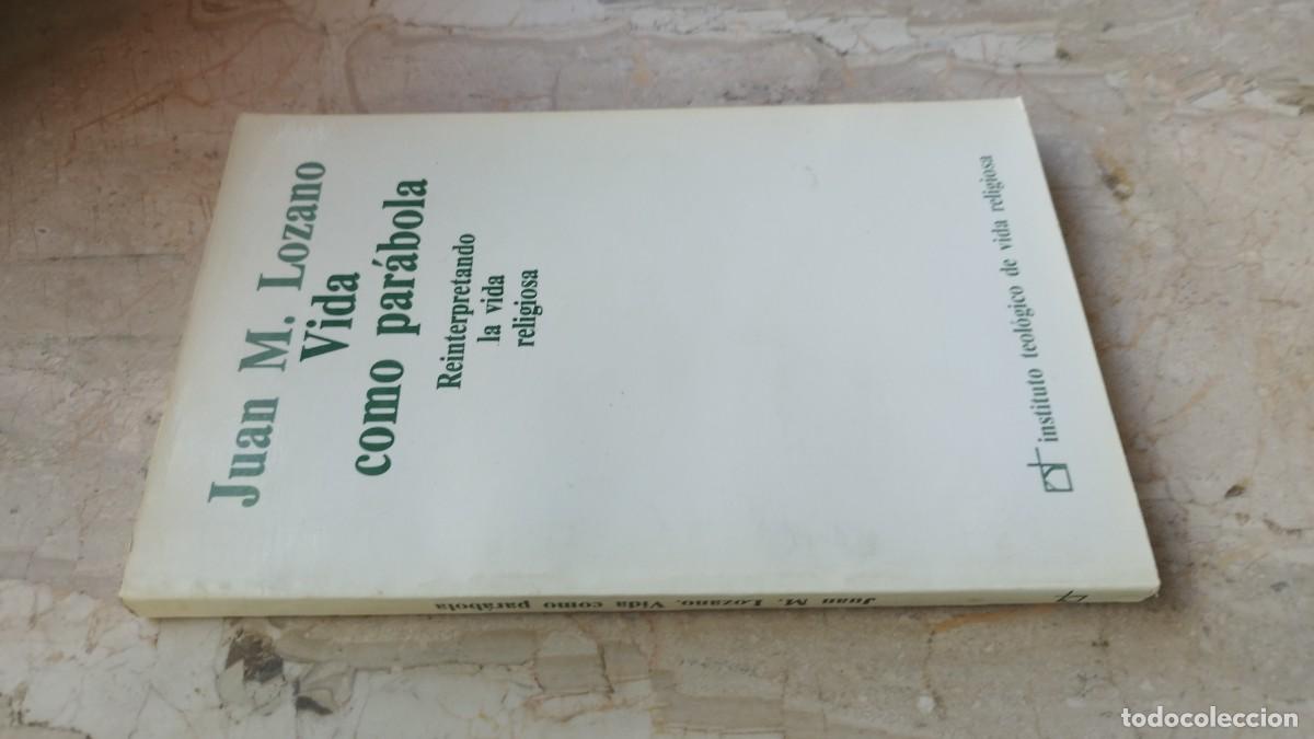 Libros de segunda mano: VIDA COMO PARABOLA / JUAN M.LOZANO / GARA 123 /