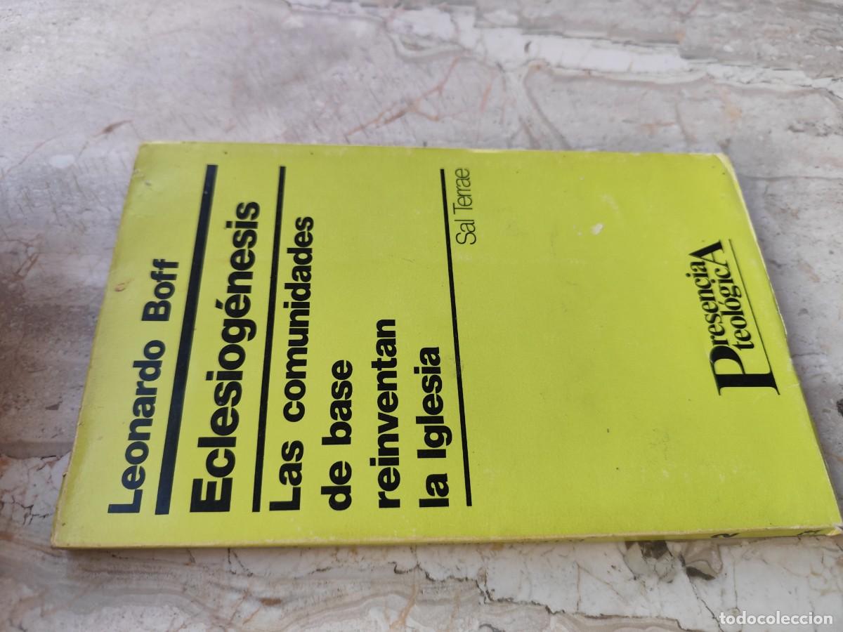 Libros de segunda mano: ECLESIOG&Eacute;NESIS LAS COMUNIDADES DE BASE REINVENTAN LA IGLESIA / LEONARDO BOFF / SAL TERRAE