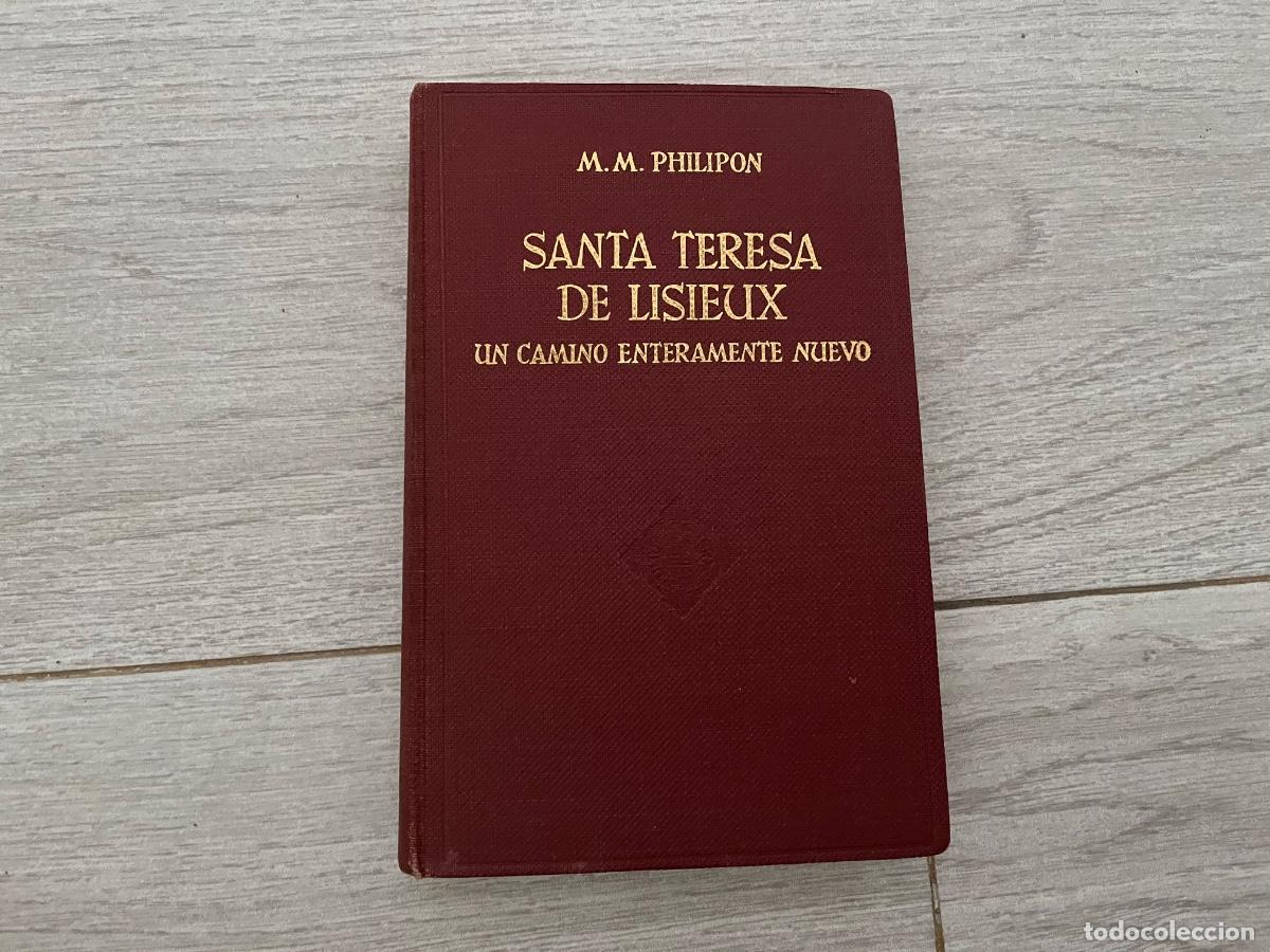 Libros de segunda mano: Santa Teresa de Lisieux de M.M.Philipon de editorial Balmes