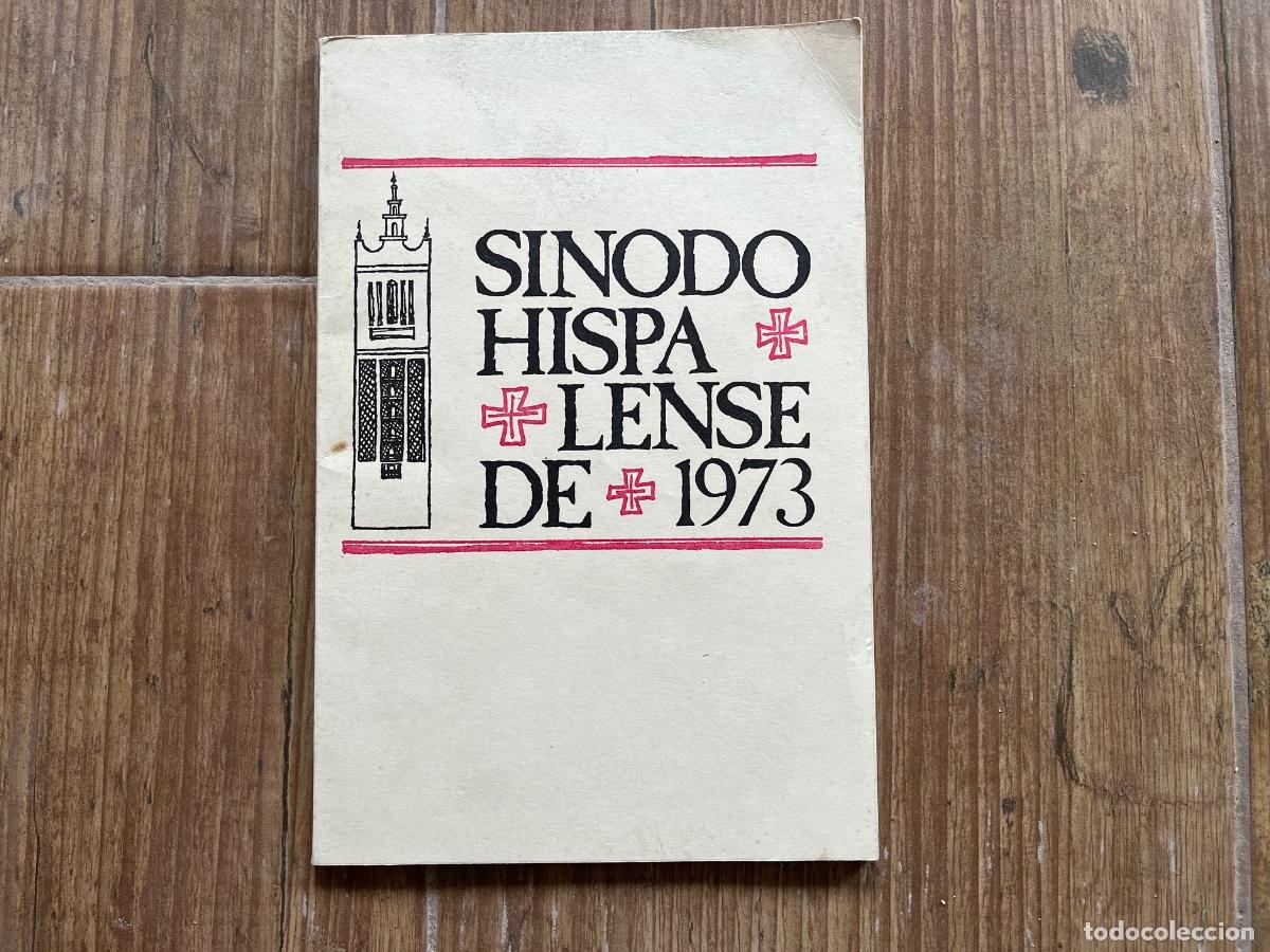 Libros de segunda mano: SINODO HISPALENSE DE 1973.