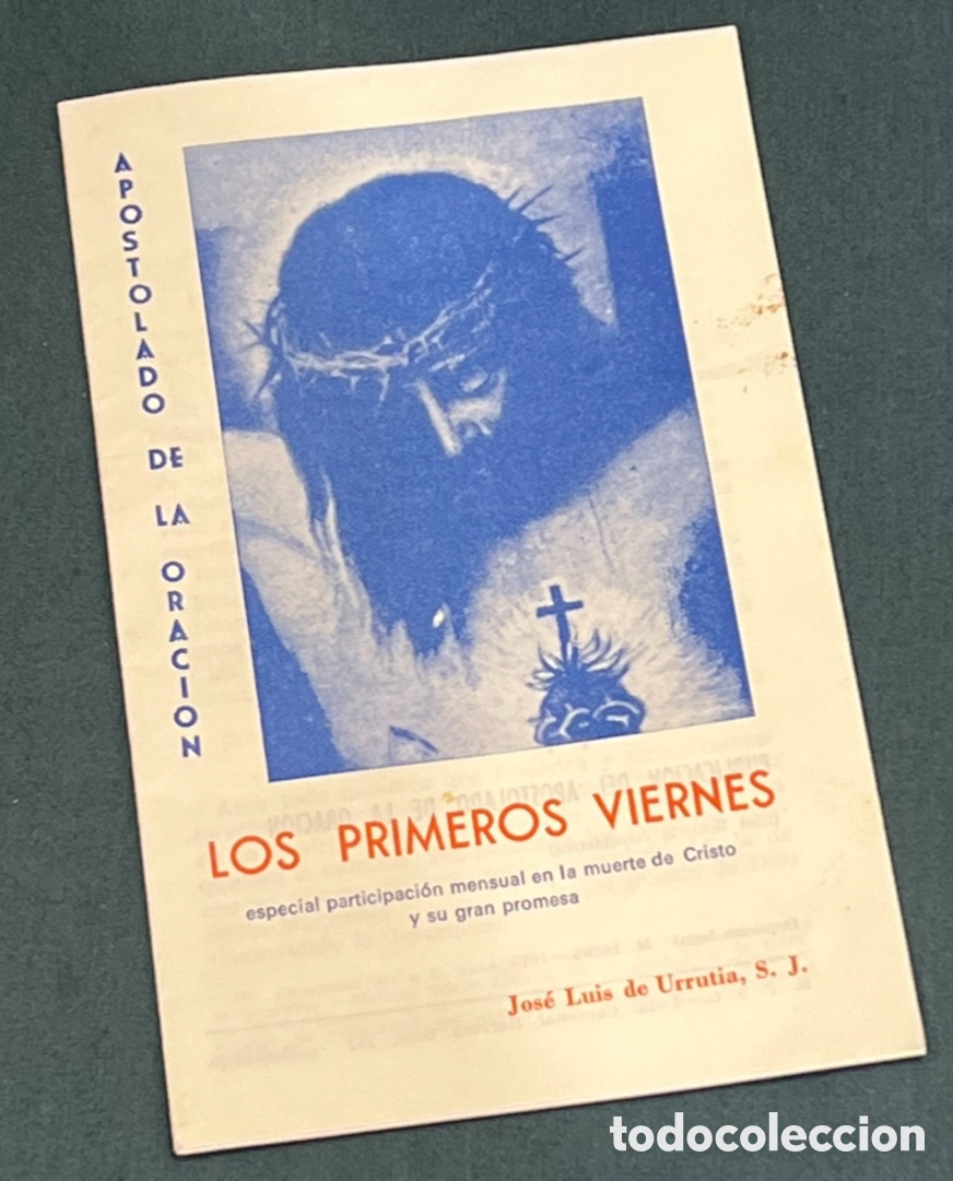 Libros de segunda mano: Libro. Jos&eacute; Luis de Urrutia. Los Primeros Viernes. Apostolado de la Oraci&oacute;n.