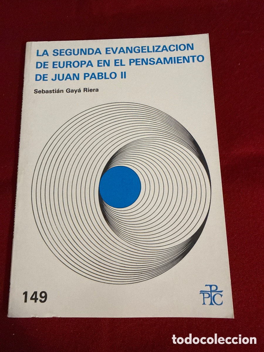 Libros de segunda mano: La segunda evangelizaci&oacute;n de Europa en el pensamiento de Juan Pablo II.