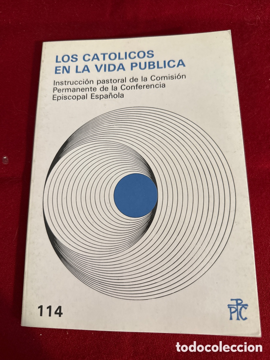 Libros de segunda mano: Los cat&oacute;licos en la vida p&uacute;blica.