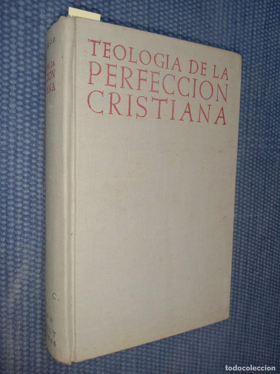 Libros de segunda mano: Teolog&iacute;a de la perfecci&oacute;n cristiana