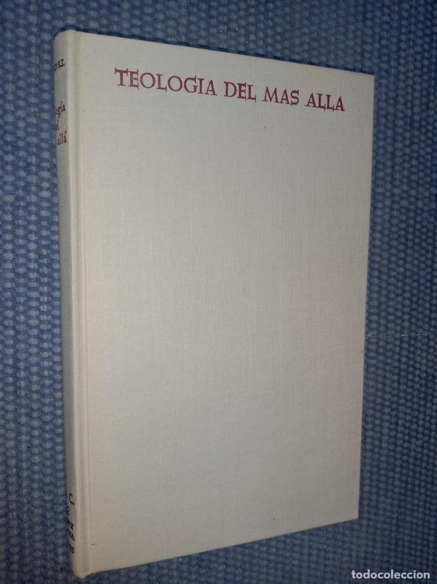 Libros de segunda mano: Pozo, C&aacute;ndido: Teolog&iacute;a del m&aacute;s all&aacute;