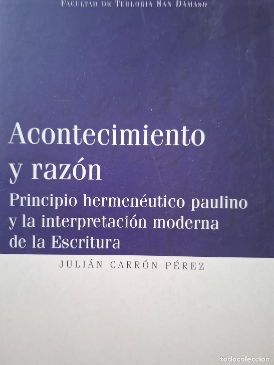 Libros de segunda mano: acontecimiento y raz&oacute;n principio hermen&eacute;utico paulino Juli&aacute;n Garr&oacute;n P&eacute;rez