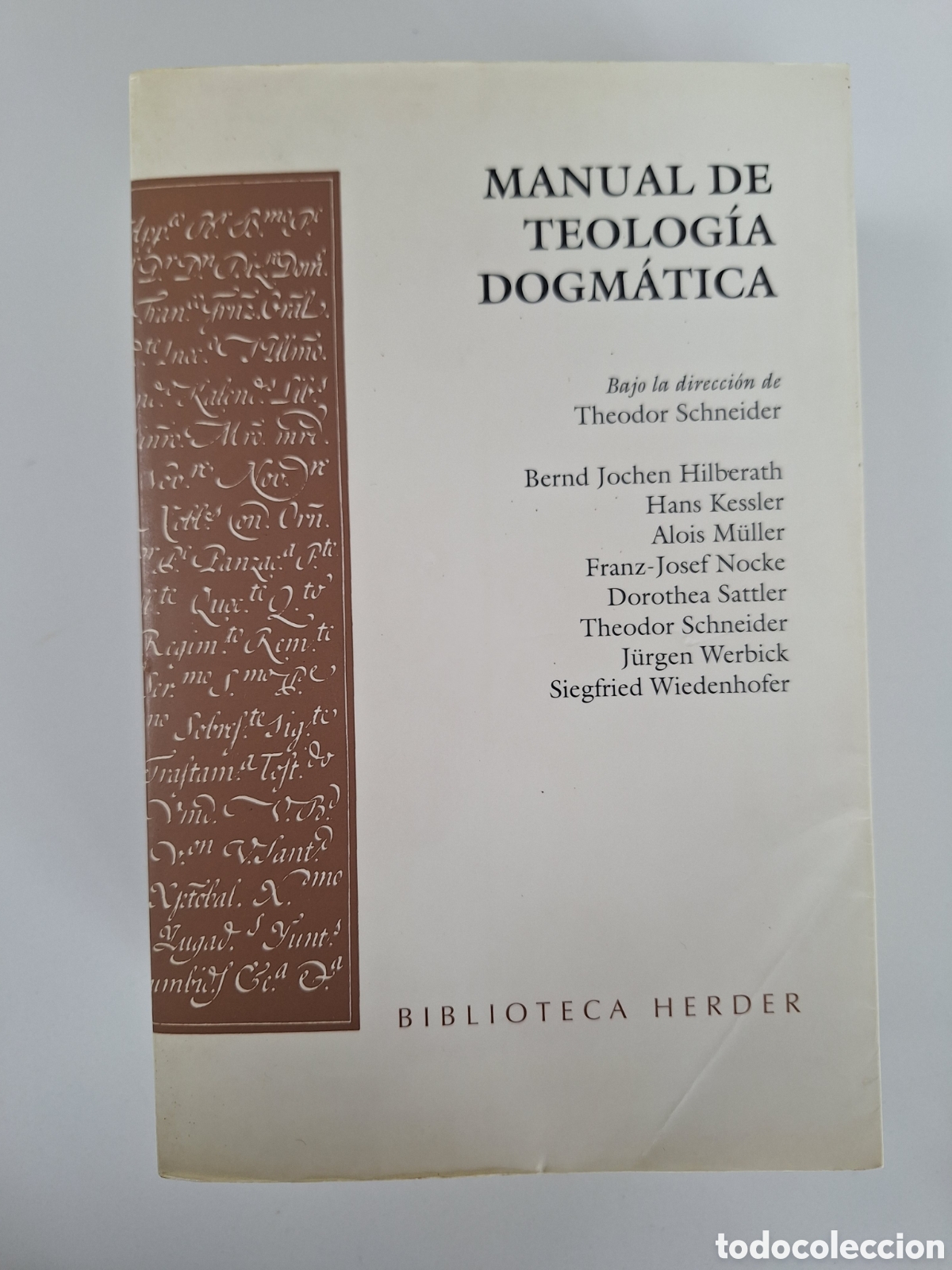 Libros de segunda mano: T. SCHNEIDER, Manual de Teologia Dogmatica, Herder