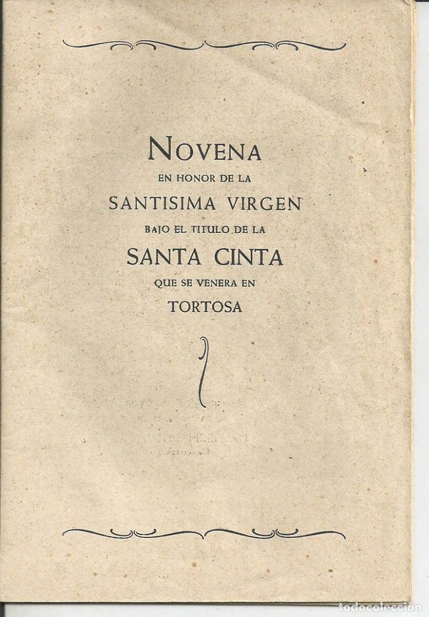 Libros de segunda mano: NOVENA EN HONOR DE LA SANT&Iacute;SIMA VIRGEN DE LA SANTA CINTA, TORTOSA (A&Ntilde;O 1955)