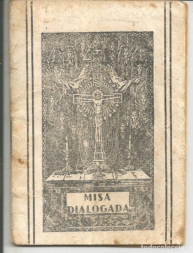 Libros de segunda mano: MISA DIALOGADA POR RVDO. P. GERM&Aacute;N PRADO (BENEDICTINO) - IMP. V. HUERTA (MADRID), A&Ntilde;O 1942