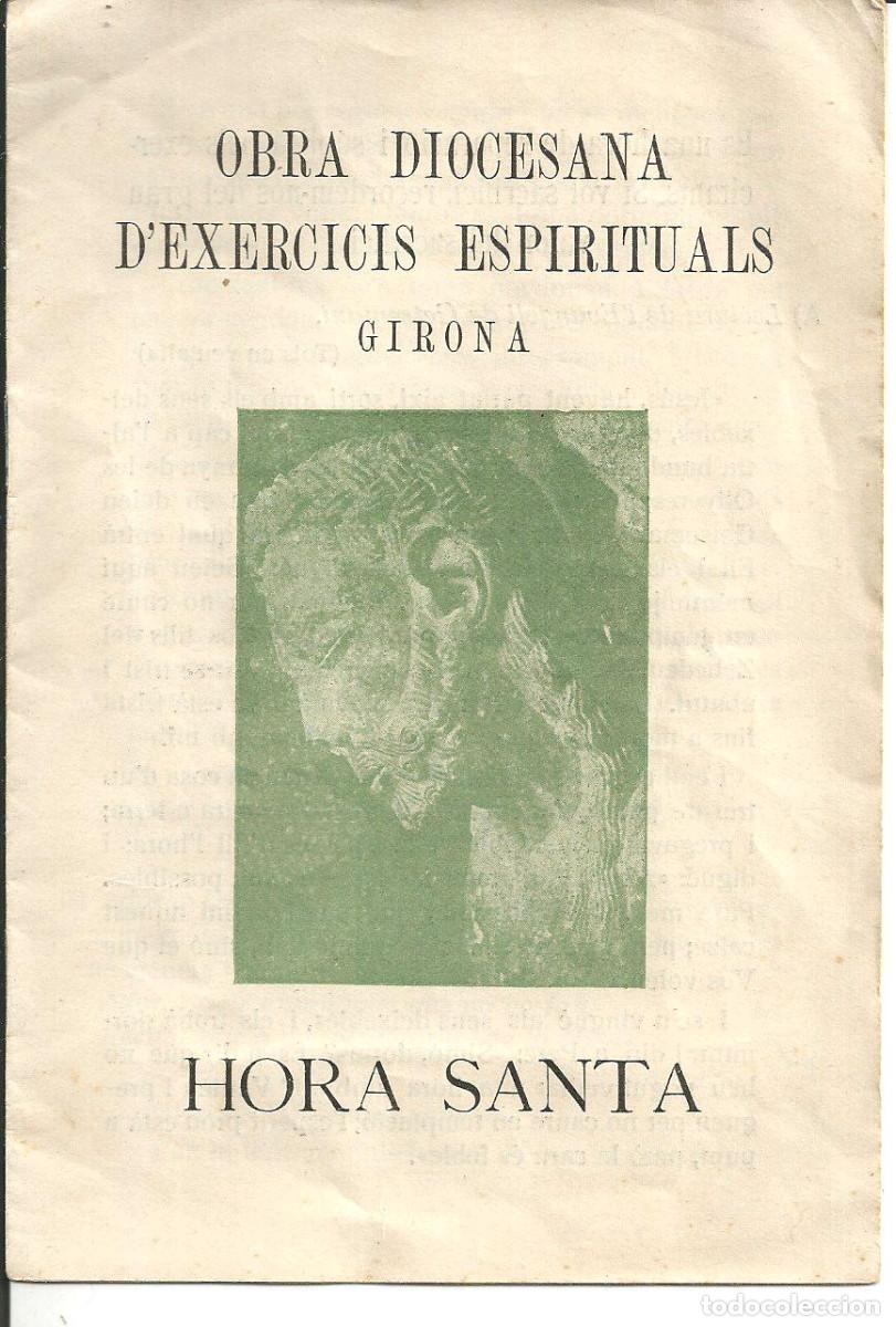 Libros de segunda mano: OBRA DIOCESANA D'EXERCICIS ESPIRITUALS, GIRONA - HORA SANTA
