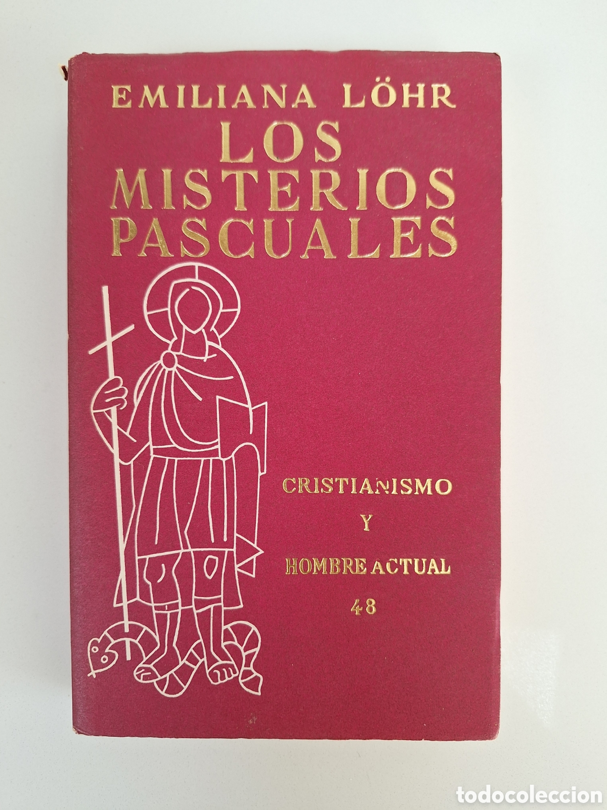 Libros de segunda mano: EMILIANA LOHR, Los misterios pascuales, 1963