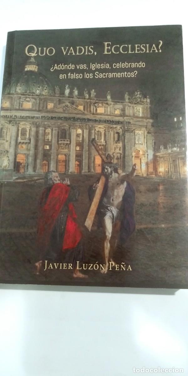 Libros de segunda mano: Quo vadis, Ecclesia? Javier Luz&oacute;n Pe&ntilde;a