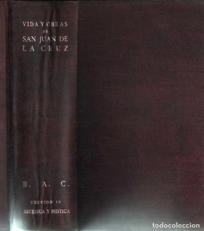 Libros de segunda mano: VIDA Y OBRAS DE SAN JUAN DE LA CRUZ. CRISOGONO DE JESUS. A-RE-2449