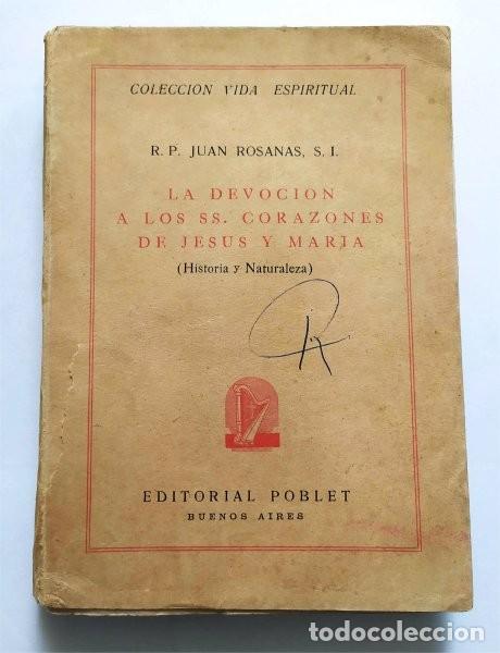 Libros de segunda mano: La devoci&oacute;n a los sagrados corazones de Jes&uacute;s y Mar&iacute;a (Historia y naturaleza)