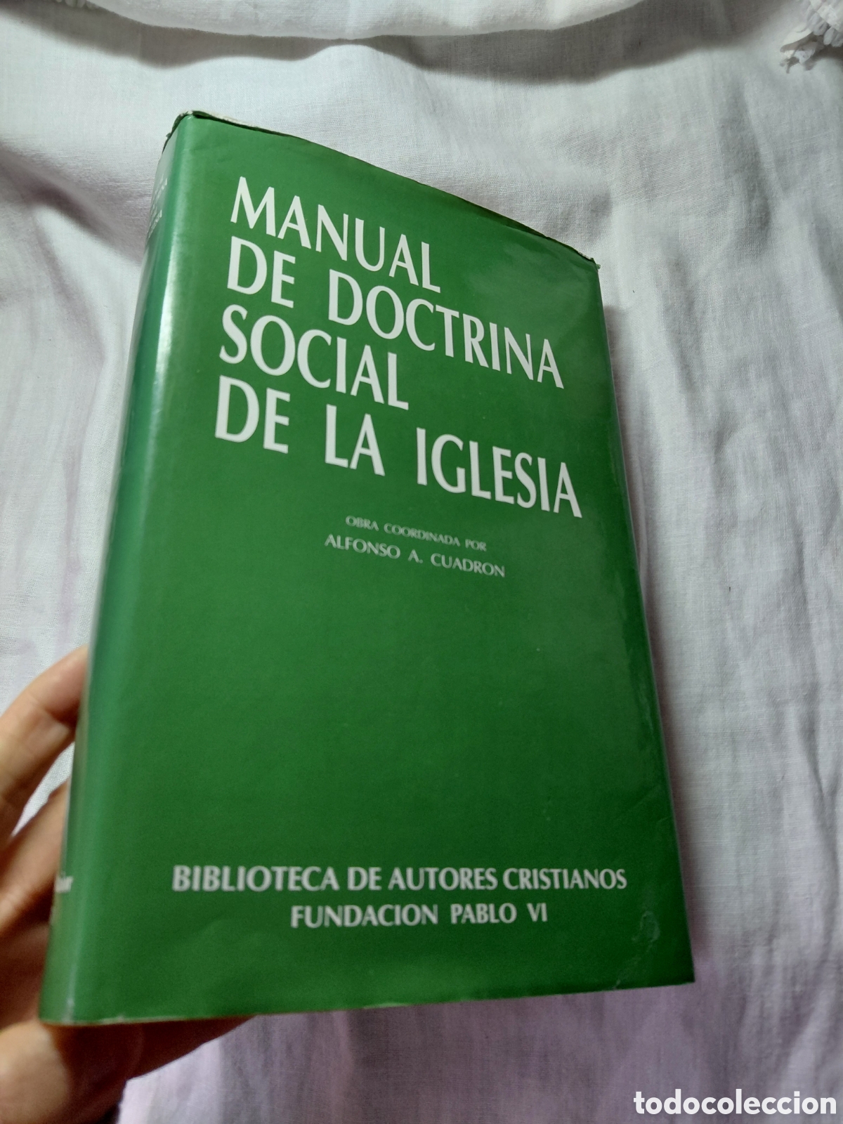 Libros de segunda mano: MANUAL DE DOCTRINA SOCIAL DE LA IGLESIA.ALFONSO A.CUADRON.BIBLIOTECA DE AUTORES CRISTIANOS.MADRID 19