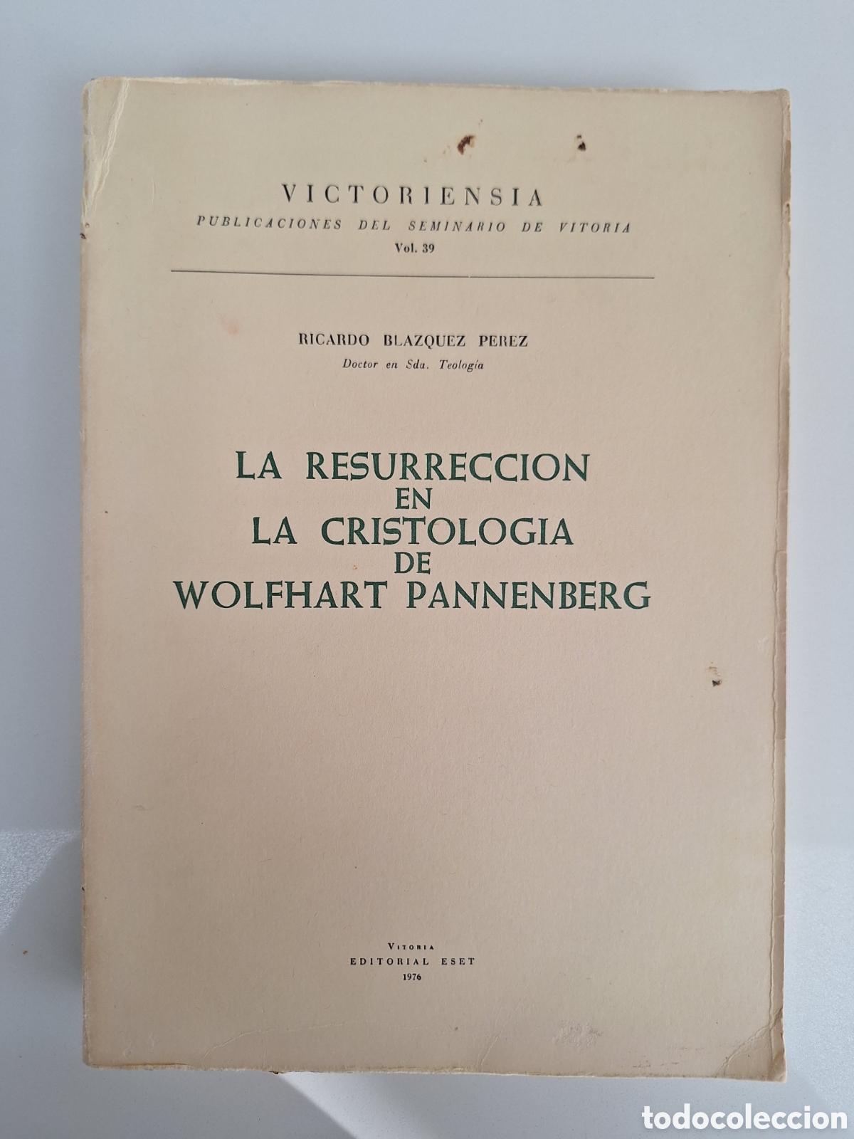 Libros de segunda mano: RICARDO BLAZQUEZ, La resurreccion en W. Pannenberg