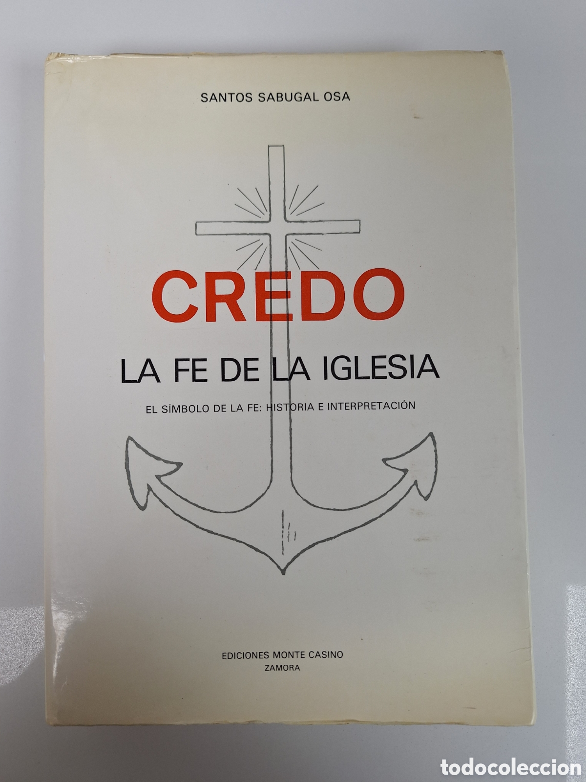 Libros de segunda mano: SANTOS SABUGAL, Credo. La fe la Iglesia
