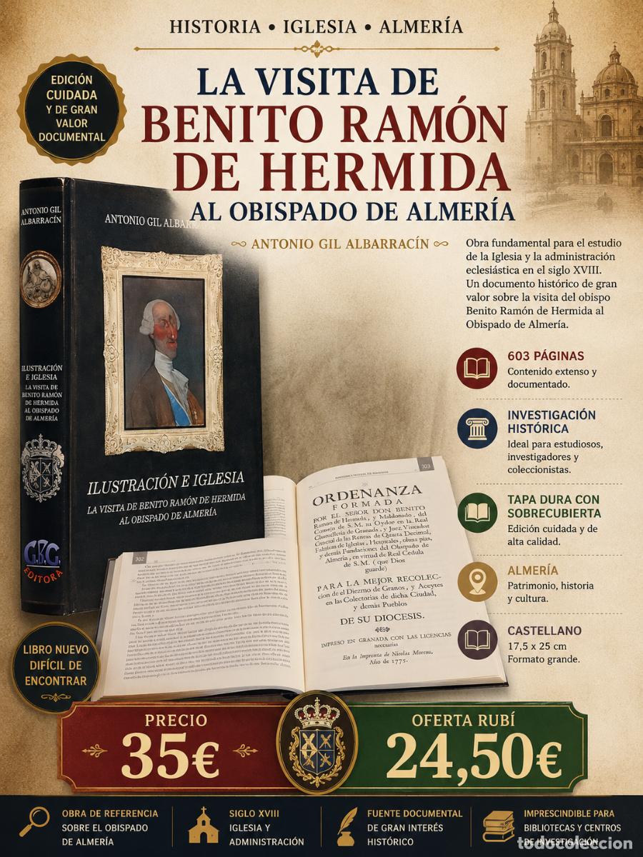 Livros em segunda m&atilde;o: LA VISITA DE BENITO RAM&Oacute;N DE HERMIDA AL OBISPADO DE ALMER&Iacute;A / A. GIL ALBARRAC&Iacute;N / 603 P&Aacute;GINAS