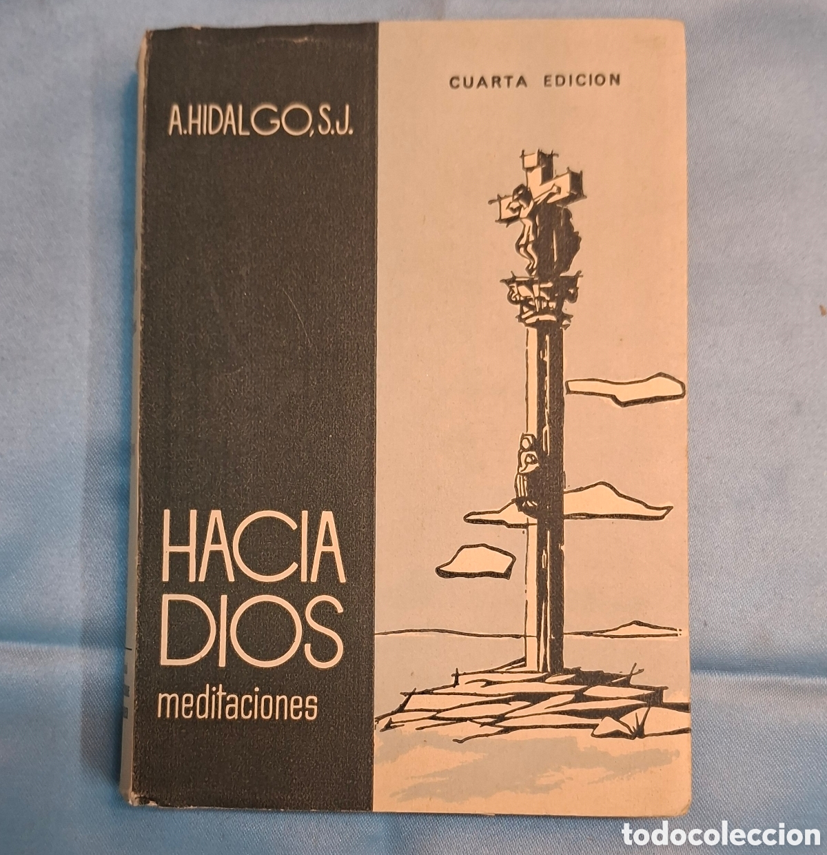 Libros de segunda mano: Hacia Dios - Argimiro Hidalgo