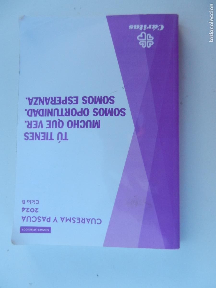 Libros de segunda mano: T&Uacute; TIENES MUCHO QUE VER. SOMOS OPORTUNIDAD. SOMOS ESPERANZA. - GUIONES LUT&Uacute;RGICOS-CUARESMA ... 2024.