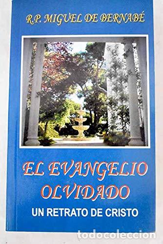 Libros de segunda mano: El Evangelio olvidado : un retrato de Cristo