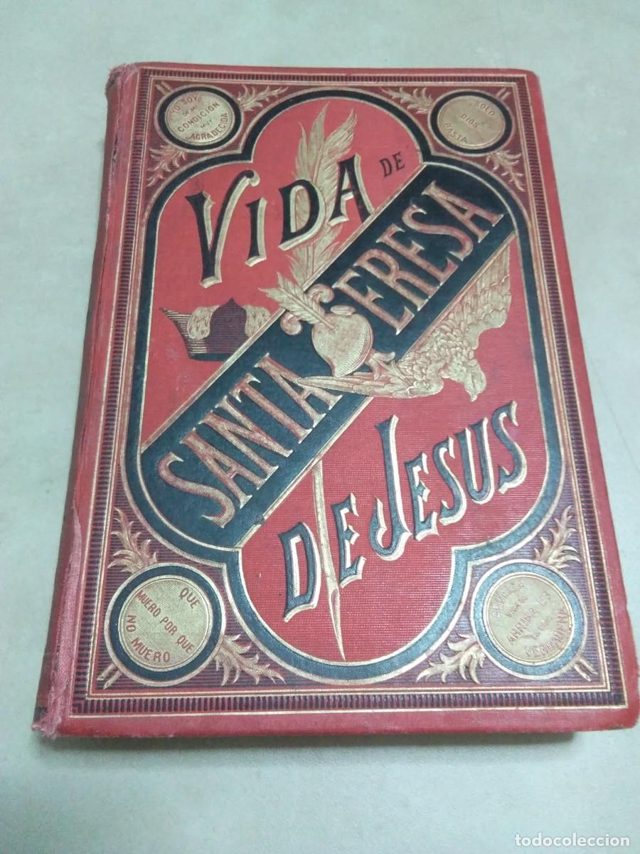 Libros de segunda mano: Vida de Santa Teresa de Jes&uacute;s para el uso del pueblo P. F. Bonifacio Moral