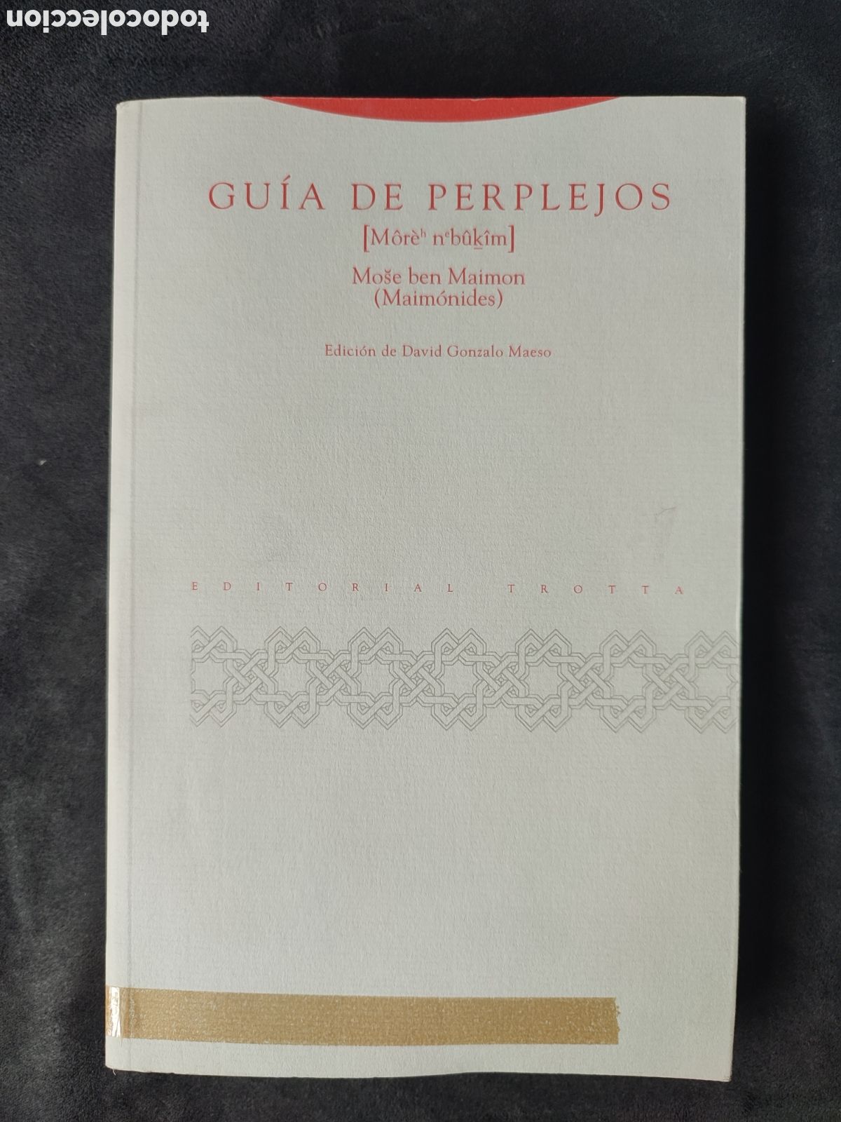 Libros de segunda mano: Gu&iacute;a de perplejos Mos&eacute; ben Maimon edici&oacute;n de David Gonzalo maeso