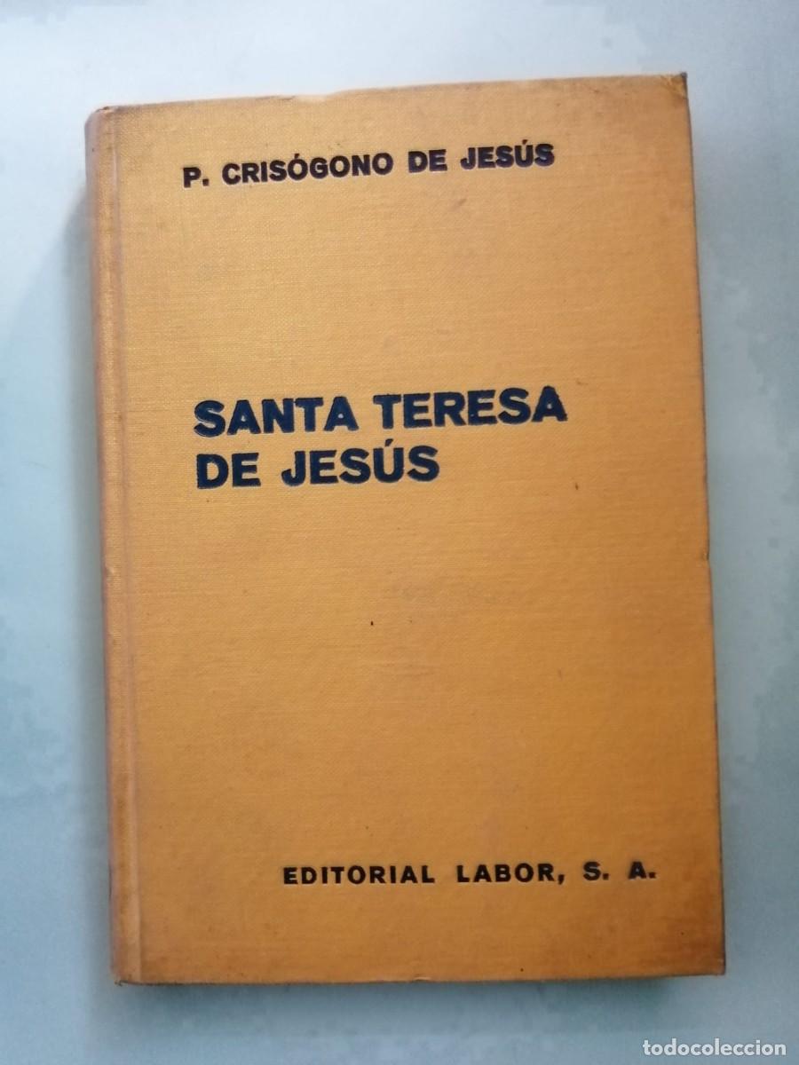 Libros de segunda mano: SANTA TERESA DE JESUS (P. CRISOGONO DE JESUS)