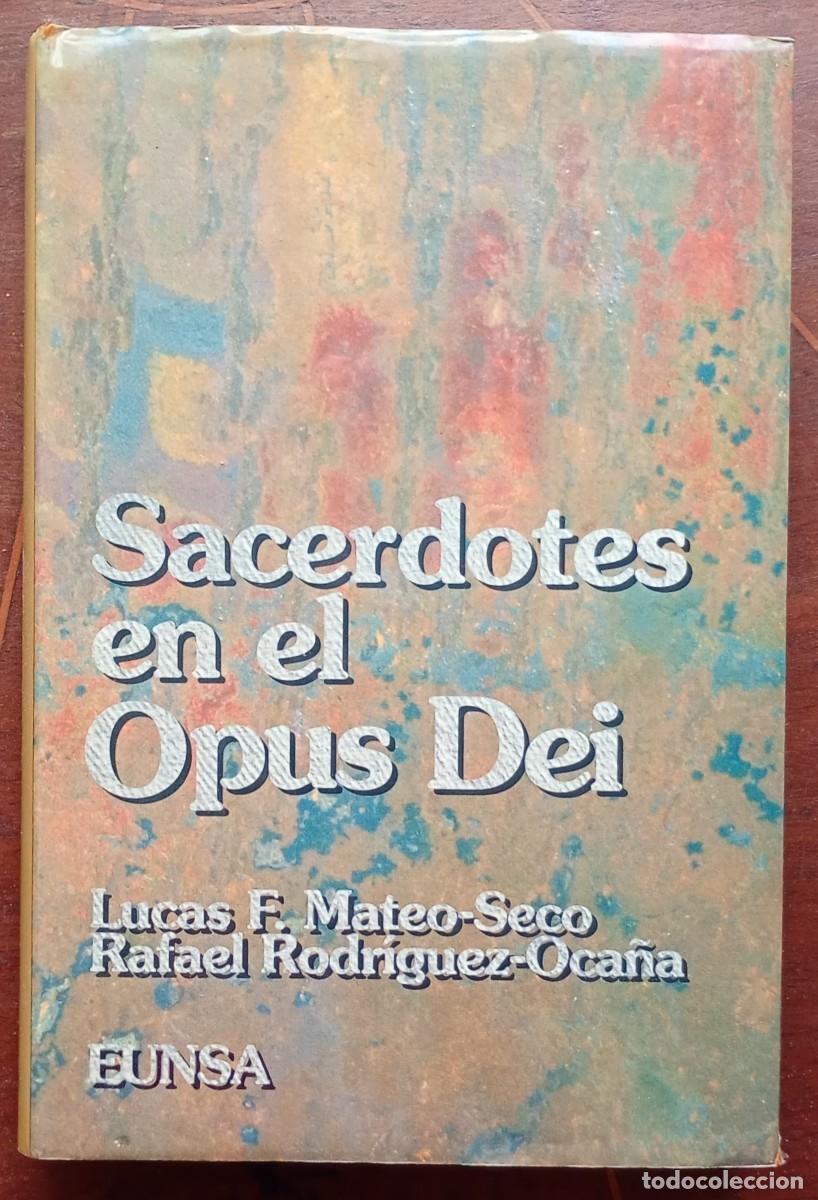 Libros de segunda mano: Lucas F. Mateo-Seco Rafael Rodriguez-Ocana SACERDOTES EN EL OPUS DEI