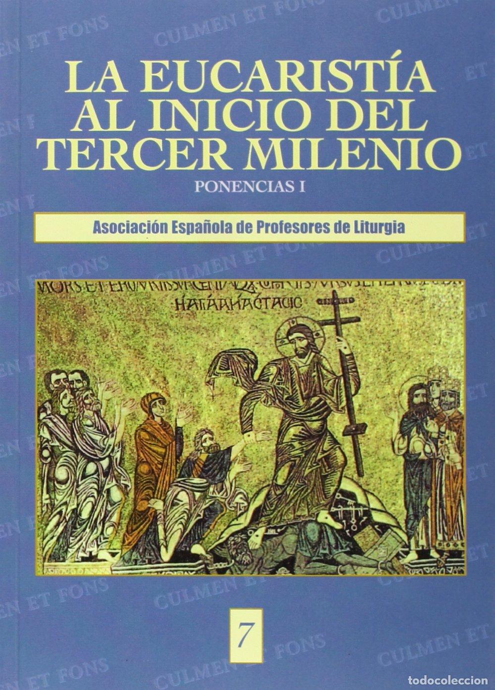 Libros de segunda mano: La eucarist&iacute;a al inicio del tercer milenio
