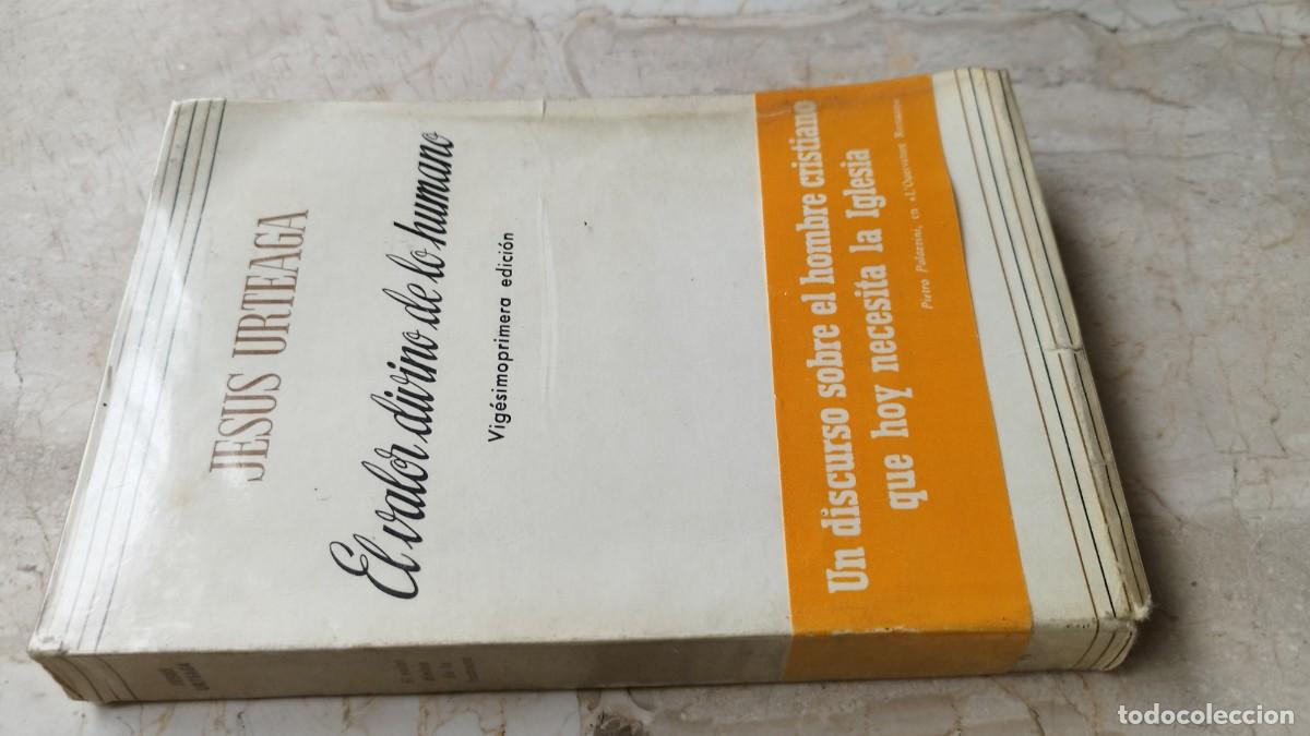 Libros de segunda mano: EL VALOR DIVINO DE LO HUMANO / JESUS URTEAGA / ZUX 24 / RIALP