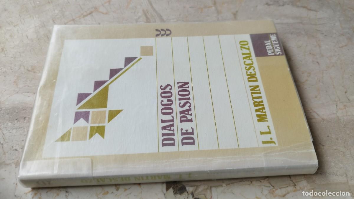 Libros de segunda mano: DIALOGOS DE PASION / J.L.MARTIN DESCALZO / ZUX 24 / PEDAL SIGUEME