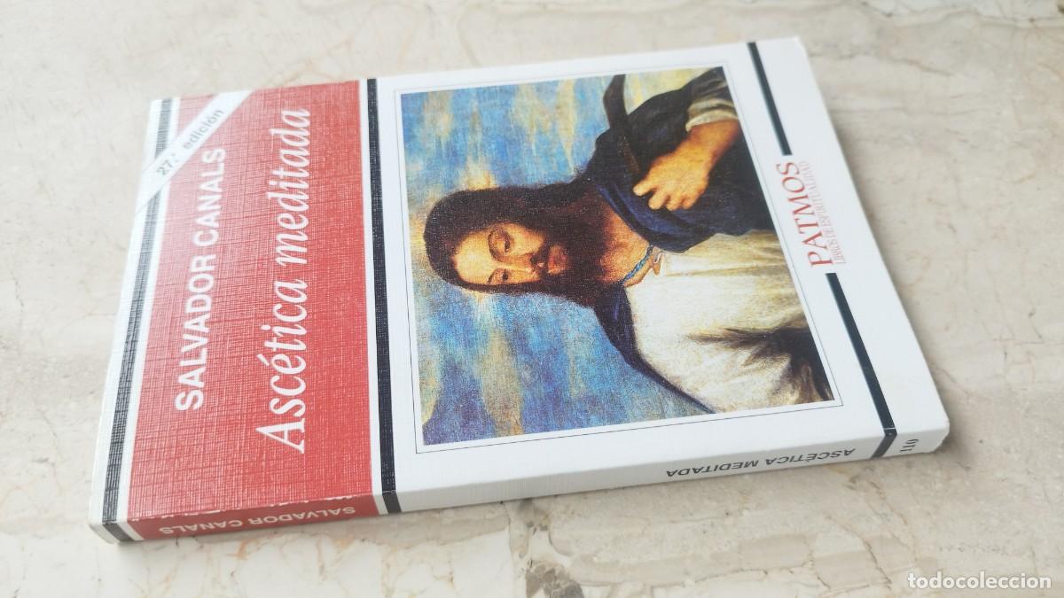 Libros de segunda mano: ASCETICA MEDITADA / SALVADOR CANALS / ZUX 24 / PATMOS